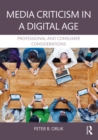 Media Criticism in a Digital Age : Professional And Consumer Considerations - eBook