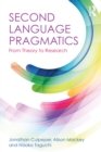 Second Language Pragmatics : From Theory to Research - eBook