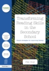 Transforming Reading Skills in the Secondary School : Simple strategies for improving literacy - eBook