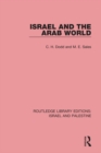 Israel and the Arab World (RLE Israel and Palestine) - eBook
