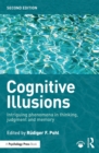 Cognitive Illusions : Intriguing Phenomena in Judgement, Thinking and Memory - eBook