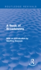 A Book of Broadsheets (Routledge Revivals) : With an Introduction by Geoffrey Dawson - eBook