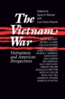 The Vietnam War: Vietnamese and American Perspectives : Vietnamese and American Perspectives - Jayne Werner