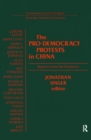 The Pro-democracy Protests in China : Reports from the Provinces - J. Unger