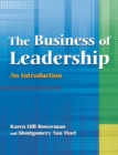 The Business of Leadership: An Introduction : An Introduction - eBook