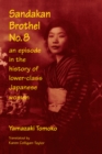 Sandakan Brothel No.8 : Journey into the History of Lower-class Japanese Women - eBook