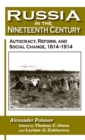 Russia in the Nineteenth Century : Autocracy, Reform, and Social Change, 1814-1914 - A. I. U. Polunov