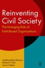 Reinventing Civil Society: The Emerging Role of Faith-Based Organizations : The Emerging Role of Faith-Based Organizations - eBook