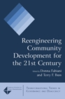 Reengineering Community Development for the 21st Century - eBook