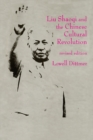 Liu Shaoqi and the Chinese Cultural Revolution - eBook