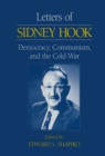 Letters of Sidney Hook : Democracy, Communism and the Cold War - eBook