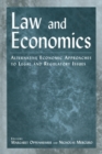 Law and Economics : Alternative Economic Approaches to Legal and Regulatory Issues - eBook