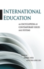 International Education : An Encyclopedia of Contemporary Issues and Systems - eBook