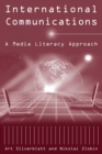 International Communications : A Media Literacy Approach - eBook