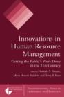 Innovations in Human Resource Management : Getting the Public's Work Done in the 21st Century - eBook