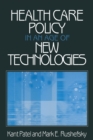 Health Care Policy in an Age of New Technologies - eBook