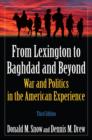 From Lexington to Baghdad and Beyond : War and Politics in the American Experience - eBook