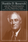 Franklin D. Roosevelt and the Transformation of the Supreme Court - eBook
