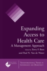 Expanding Access to Health Care : A Management Approach - eBook
