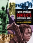 Encyclopedia of Conflicts Since World War II - eBook