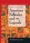 An Anthology of American Folktales and Legends - eBook