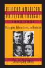 African American Political Thought, 1890-1930 : Washington, Du Bois, Garvey and Randolph - eBook