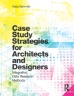 Case Study Strategies for Architects and Designers : Integrative Data Research Methods - eBook