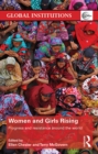 Women and Girls Rising : Progress and resistance around the world - eBook