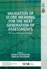 Validation of Score Meaning for the Next Generation of Assessments : The Use of Response Processes - eBook
