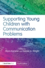 Supporting Young Children with Communication Problems - eBook
