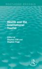 Health and the International Tourist (Routledge Revivals) - eBook