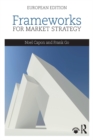 Frameworks for Market Strategy : European Edition - eBook