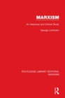 Marxism (RLE Marxism) : An Historical and Critical Study - eBook