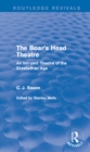 The Boar's Head Theatre (Routledge Revivals) : An Inn-yard Theatre of the Elizabethan Age - eBook