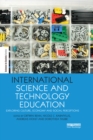International Science and Technology Education : Exploring Culture, Economy and Social Perceptions - eBook