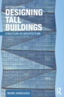 Designing Tall Buildings : Structure as Architecture - eBook
