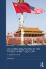 US-China Relations in the Twenty-First Century : A Question of Trust - eBook