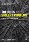 Theories of Violent Conflict : An Introduction - eBook