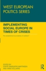 Implementing Social Europe in Times of Crises : Re-established Boundaries of Welfare? - eBook