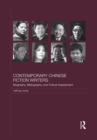 Contemporary Chinese Fiction Writers : Biography, Bibliography, and Critical Assessment - eBook