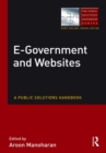 E-Government and Websites : A Public Solutions Handbook - eBook