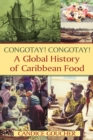 Congotay! Congotay! A Global History of Caribbean Food - eBook
