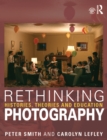 Rethinking Photography : Histories, Theories and Education - eBook