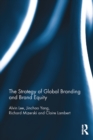 The Strategy of Global Branding and Brand Equity - eBook