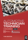 Automotive Technician Training: Practical Worksheets Level 3 - eBook
