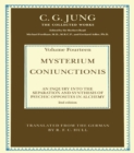 THE COLLECTED WORKS OF C. G. JUNG: Mysterium Coniunctionis (Volume 14) : An Inquiry into the Separation and Synthesis of Psychic Opposites in Alchemy - eBook