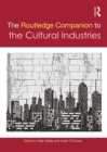The Routledge Companion to the Cultural Industries - eBook