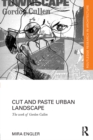 Cut and Paste Urban Landscape : The Work of Gordon Cullen - eBook