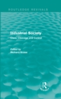 Industrial Society (Routledge Revivals) : Class, Cleavage and Control - eBook