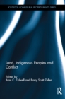 Land, Indigenous Peoples and Conflict - eBook